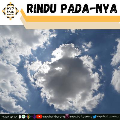 🎧 [13 Desember] | Rindu pada-Nya