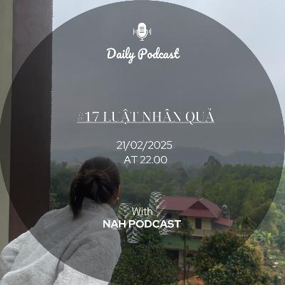 #17 Luật Nhân Quả #17 Luật Nhân Quả