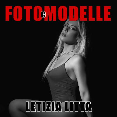 S02 - 04 Letizia Litta: Shooting per Classick Magazine e i problemi con i nomi