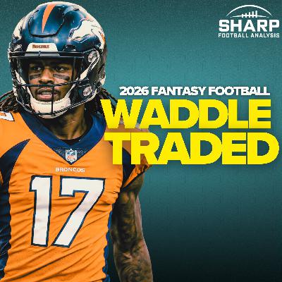 Jaylen Waddle to Broncos Trade Analysis + Fantasy Football Impact