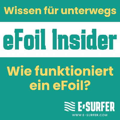 Wie funktioniert ein eFoil? Wie funktioniert ein eFoil?