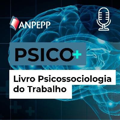 LIVRO PSICOSSOCIOLOGIA DO TRABALHO LIVRO PSICOSSOCIOLOGIA DO TRABALHO
