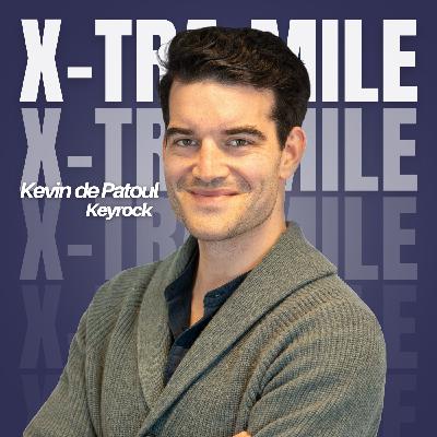 XTra Mile #2 - Kevin de Patoul (Keyrock)