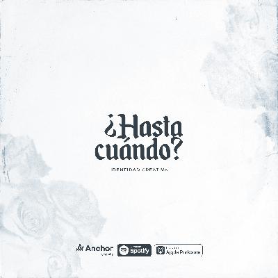 ¿Hasta cuándo? - Identidad Creativa - By David Turcios ¿Hasta cuándo? - Identidad Creativa - By David Turcios