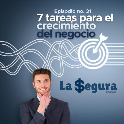 7 Tareas para el crecimiento del negocio