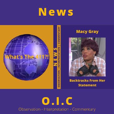 Macy Gray Backtracks From Her Statement