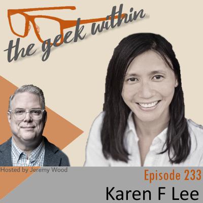 Ep233: Karen F. Lee