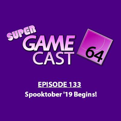 EP133: Spooktober '19 Begins! (10/11/19)