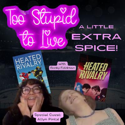 A Little Extra Spice: Heated Rivalry A Little Extra Spice: Heated Rivalry