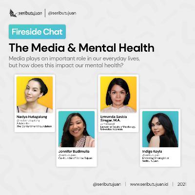 The Role of Media & Mental Health w/ Mba Nadya Hutagalung & Mba Ermanda Siregar