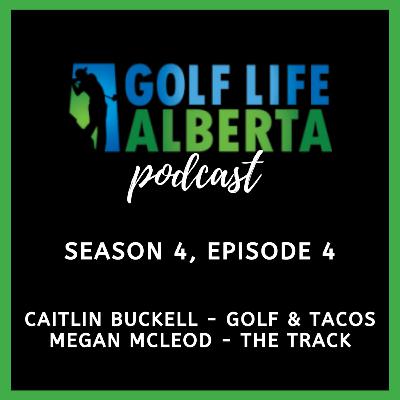 Season 4, Episode 4 - Caitlin Buckell & Megan McLeod
