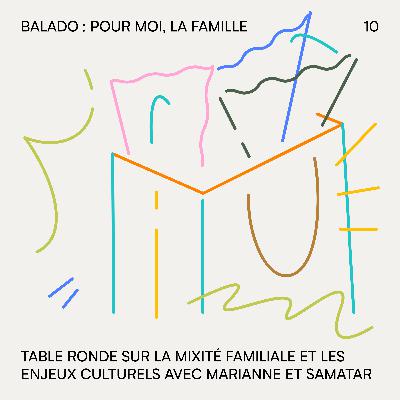 10. Table ronde sur la mixité familiale et les enjeux culturels