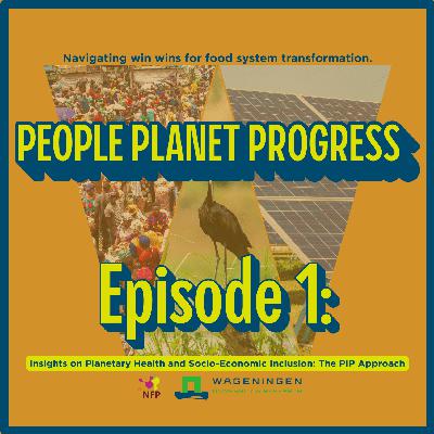 Insights on Planetary Health and Socio-Economic Inclusion: The PIP Approach