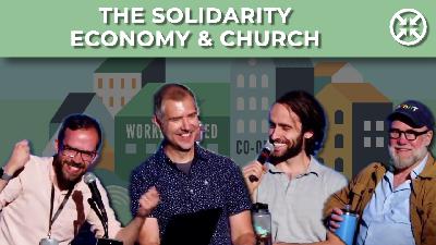 The Solidarity Economy & Church