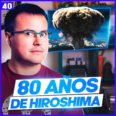80 Años de la Bomba Nuclear de Hiroshima ☢️ Desayuno Royale #40
