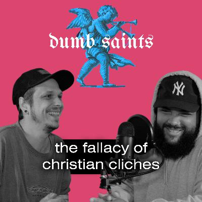 The Fallacy of Christian Cliches The Fallacy of Christian Cliches