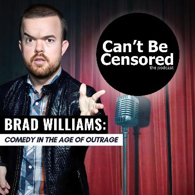 Brad Williams: Comedy in the Age of Outrage