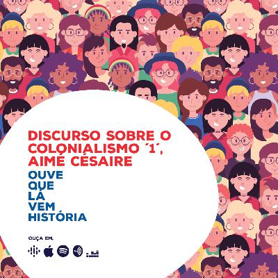 Discurso sobre o colonialismo (1ª parte), Aimé Césaire