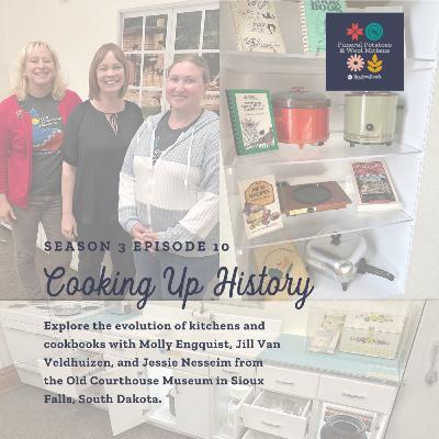 Cooking Up History: The Evolution of Kitchens and Cookbooks at the Old Courthouse Museum
