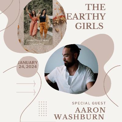 You have to Feel it to Heal it. SE 3 Promo for The Earthy Girls Interview with Aaron Washburn from Ascension Wellness