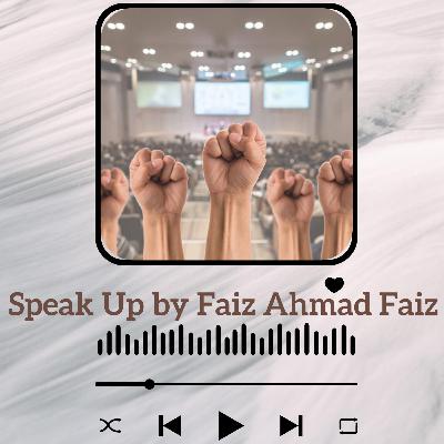 Speak Up Poem Class 10th Summary