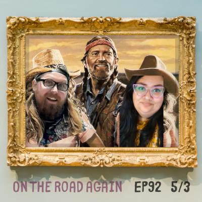 Episode 92: On The Road Again Episode 92: On The Road Again