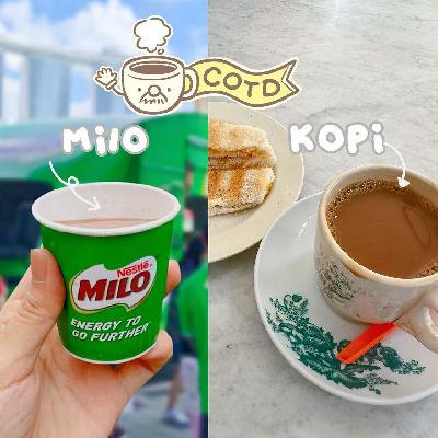 EP7 一杯Kopi的苦，一杯Milo的甜：揭秘新马两地的味蕾密码