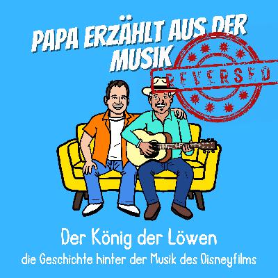 Der König der Löwen - die Geschichte hinter der Musik des Disneyfilms Der König der Löwen - die Geschichte hinter der Musik des Disneyfilms