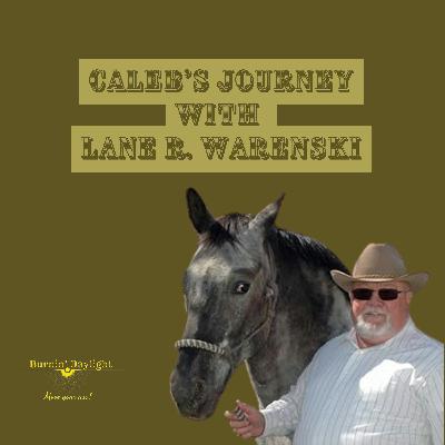 Caleb's Journey with Lane R Warenski