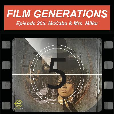 305. McCabe & Mrs. Miller (1971) 305. McCabe & Mrs. Miller (1971)