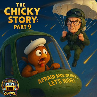 The Chicky Story, Part 9