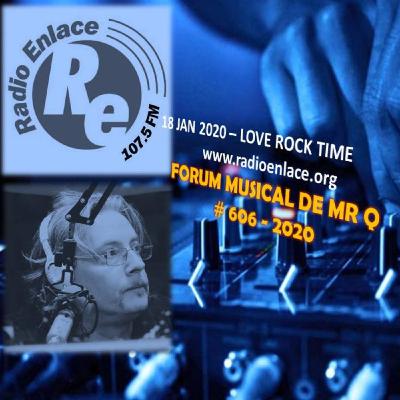 Forum Musical de Mr Q # 606 - 2020 - ROCK LOVES