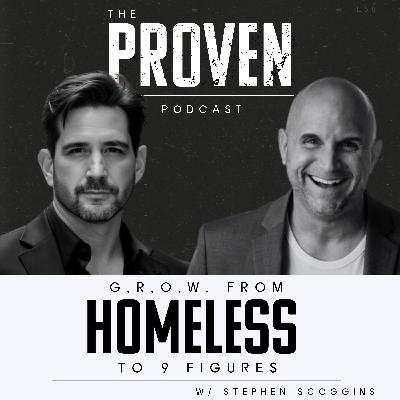G.R.O.W. from Homeless to 9 Figures - Stephen Scoggins