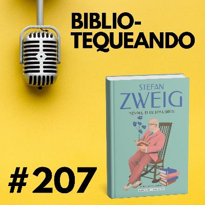 207 - Mendel, el de los Libros - Stefan Zweig: El hombre que sabía todo de los libros… pero no el mundo