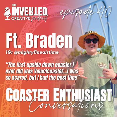 Coaster Enthusiast Conversations Ft. Braden Coaster Enthusiast Conversations Ft. Braden