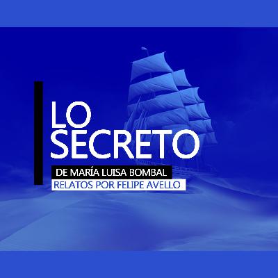 Lo secreto, de María Luisa Bombal