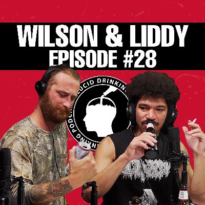 Lucid Drinking - Episode 28 - Mike Wilson and Eddie Liddy Lucid Drinking - Episode 28 - Mike Wilson and Eddie Liddy