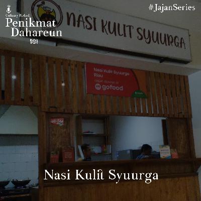 S02 - Nasi Kulit Syuurga S02 - Nasi Kulit Syuurga