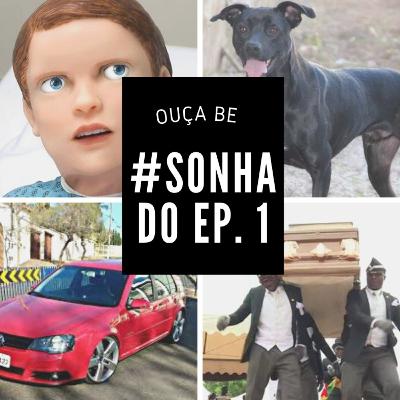 Sonhos dos mais altos níveis de anormalidade.