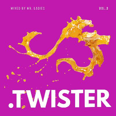 .TWISTER 3 - mixed by Hans Dames