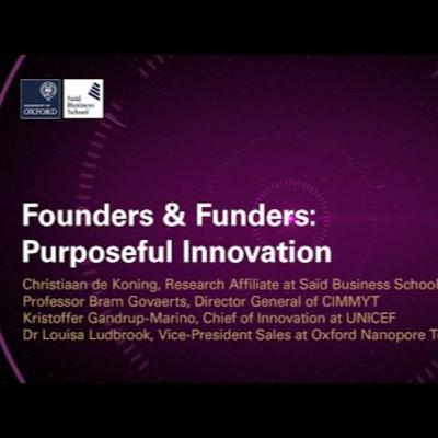 Founders & Funders: Purposeful Innovation Founders & Funders: Purposeful Innovation