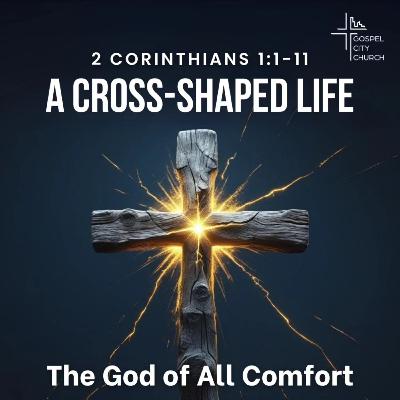 The God of All Comfort