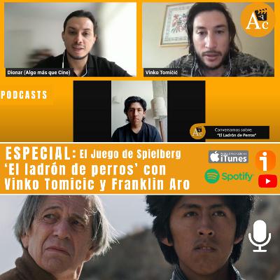 Especial: 'El Ladrón de perros' con Vinko Tomicic y Franklin Aro