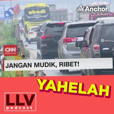 109. Jangan Mudik! Ribet