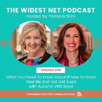 046: What You Need To Know About IP Law To Grow Your Biz And Not Get Sued with Autumn Witt Boyd
