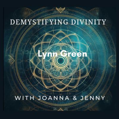 Episode 19: Lynn Green on the Akashic Records, Reiki & Mediumship