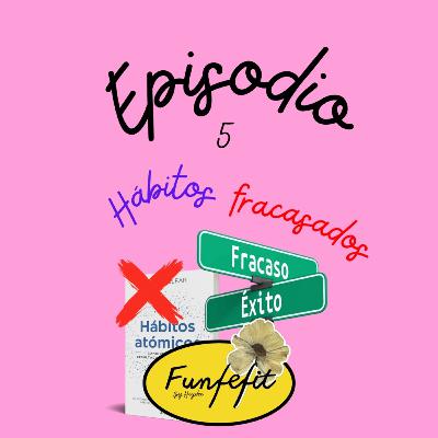 Hábitos fracasados… pero nunca rendidos