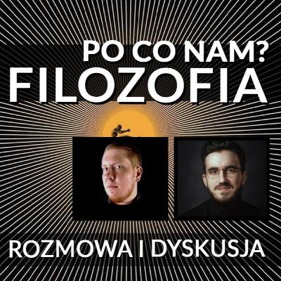 Po co nam filozofia?