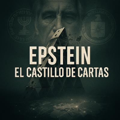 Epstein – El Castillo de Cartas