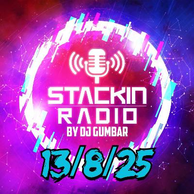 Stackin Radio Show  13/8/25 - Hosted By Gumbar On Defection Radio Stackin Radio Show  13/8/25 - Hosted By Gumbar On Defection Radio